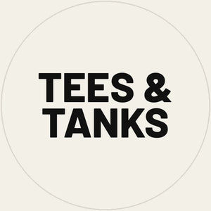 Tees & Tanks
